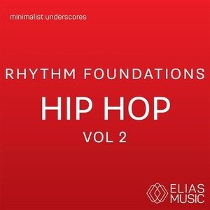 Rhythm Foundations - Hip Hop, Vol. 2