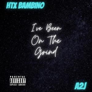 Ive Been On I've Been On The Grind (Slowed N Throwed) (feat. A2J) (DJ Lean Remix|Explicit)