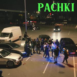 PACHKI (feat. LUSKATA & donKaWoyan) (Explicit)