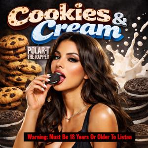 Cookies & Cream (Explicit)