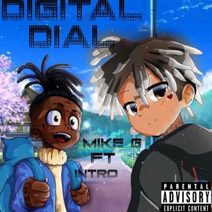 Digital Dial (feat. Intro Vert) [Explicit]