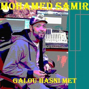 Galou hasni met