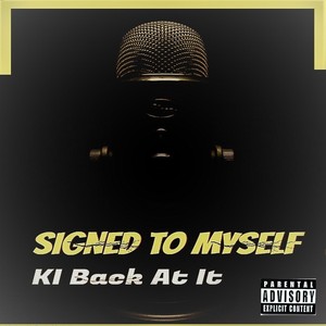 Signed to Myself (Explicit)