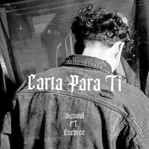 Carta Para Ti (feat. Esebree)