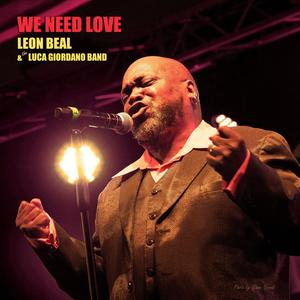 We Need Love (feat. Leon Beal)