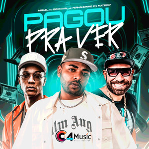 Pagou pra Ver (Explicit)