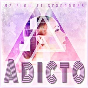 Adicto (feat. Mz Flow)