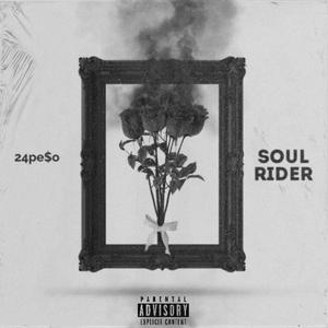 Soul Rider (Explicit)