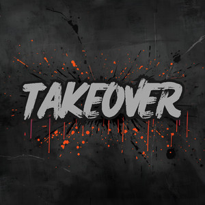 TAKEOVER (Explicit)