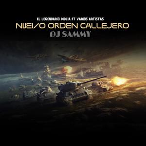 NUEVO ORDEN CALLEJERO (feat. La Tanyel & DJ SAMMY) (Explicit)