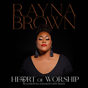 Heart of Worship (Recorded Live at Jesus Is Lord Church)