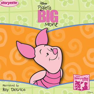 Piglet's Big Movie (Storyteller)