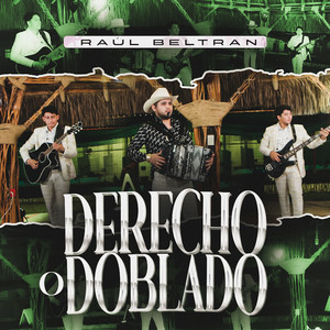 Derecho O Doblado (Explicit)