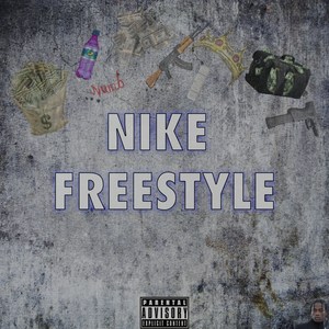 Nike Freestyle (Explicit)