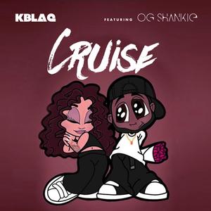 cruise (feat. og shankie)