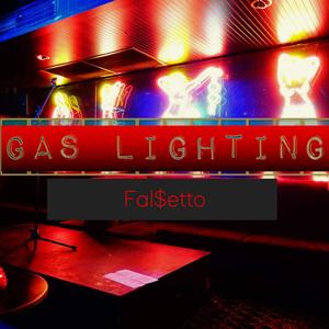 Gas Lighting (Explicit)