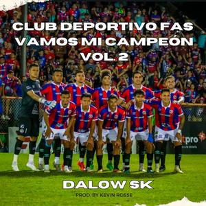 VAMOS MI CAMPEÓN VOL.2 - CLUB DEPORTIVO FAS