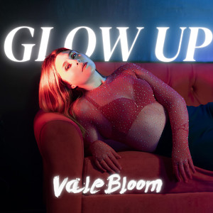 Glow Up (Explicit)