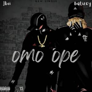 Omo Ope (Explicit)