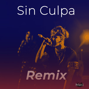 Sin Culpa (Remix)