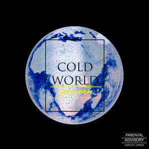 Cold World (Explicit)