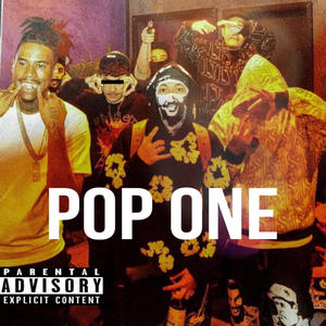 POP ONE (feat. BlueFaceBoys) (Explicit)
