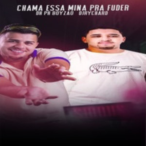 CHAM ESSA MINA PRA FUDER (Explicit)