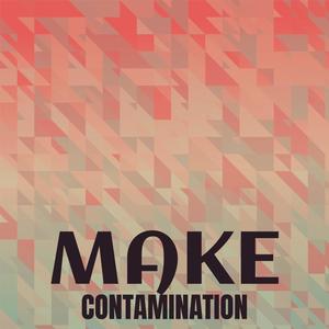 Make Contamination