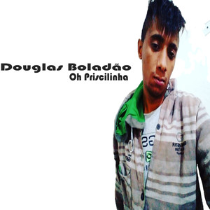 Oh Priscilinha