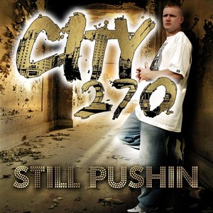 Still Pushin (Explicit)