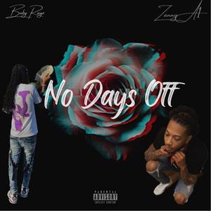 No Days Off (Explicit)