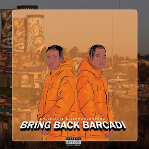 Bring Back Barcadi (Explicit)