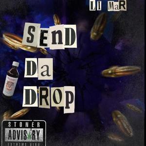 Send Da Drop (feat. Zai baby) [Explicit]