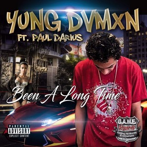 Been a Long Time (feat. Paul Darius) (Explicit)