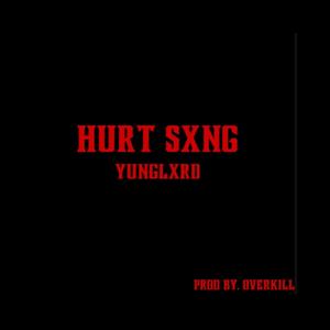 HURT SXNG (Explicit)