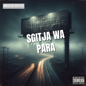 SGITJA WA PARA (Explicit)