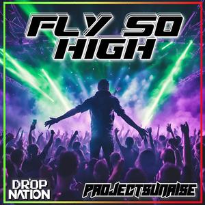 FLY SO HIGH (Instrumental)