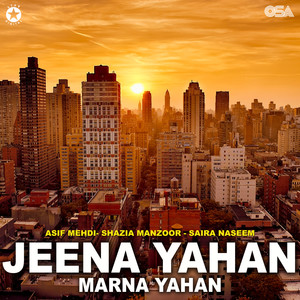 Jeena Yahan Marna Yahan