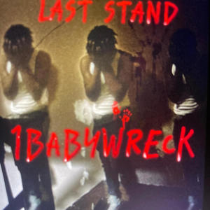 Last Stand (Explicit)