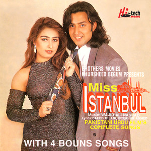 Miss Istanbul (Pakistani Film Soundtrack)