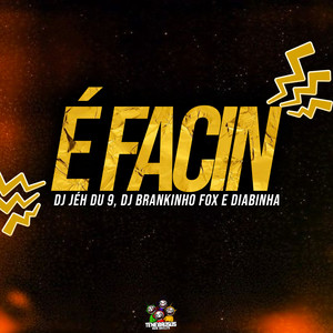 É Facin (Explicit)