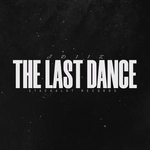 The Last Dance (Explicit)