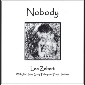 Nobody(feat. Jim Horn, Gary Talley & Dave Hoffner)
