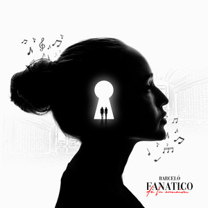 Fanático (De La Canción)