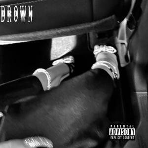 Drown (Explicit)