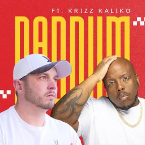 Daddum (feat. Krizz Kaliko) [Explicit]