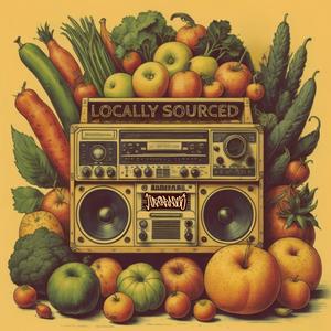 Locally Sourced (Explicit)