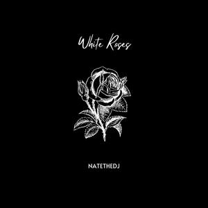 White Roses (Explicit)