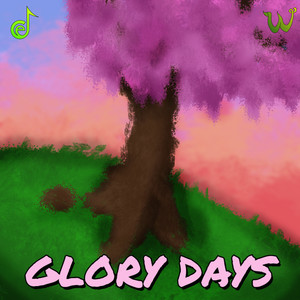 Glory Days