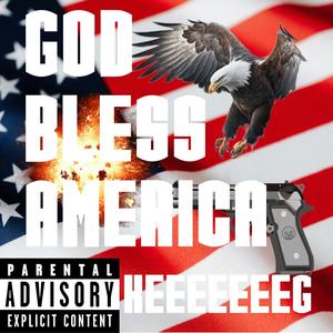 God Bless America (Explicit)